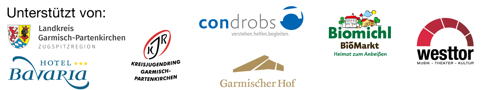 Eine rechteckige Fläche mit dem Text "Unterstützt von". Darunter die Logos des Landkreises Garmisch-Partenkirchen, des Hotel Bavaria, des Kreisjugendrings Garmisch-Partenkirchen, von Condrobs und des Hotels Garmisch Hof, vom Bioladen Biomichl sowie der Westtorhalle.